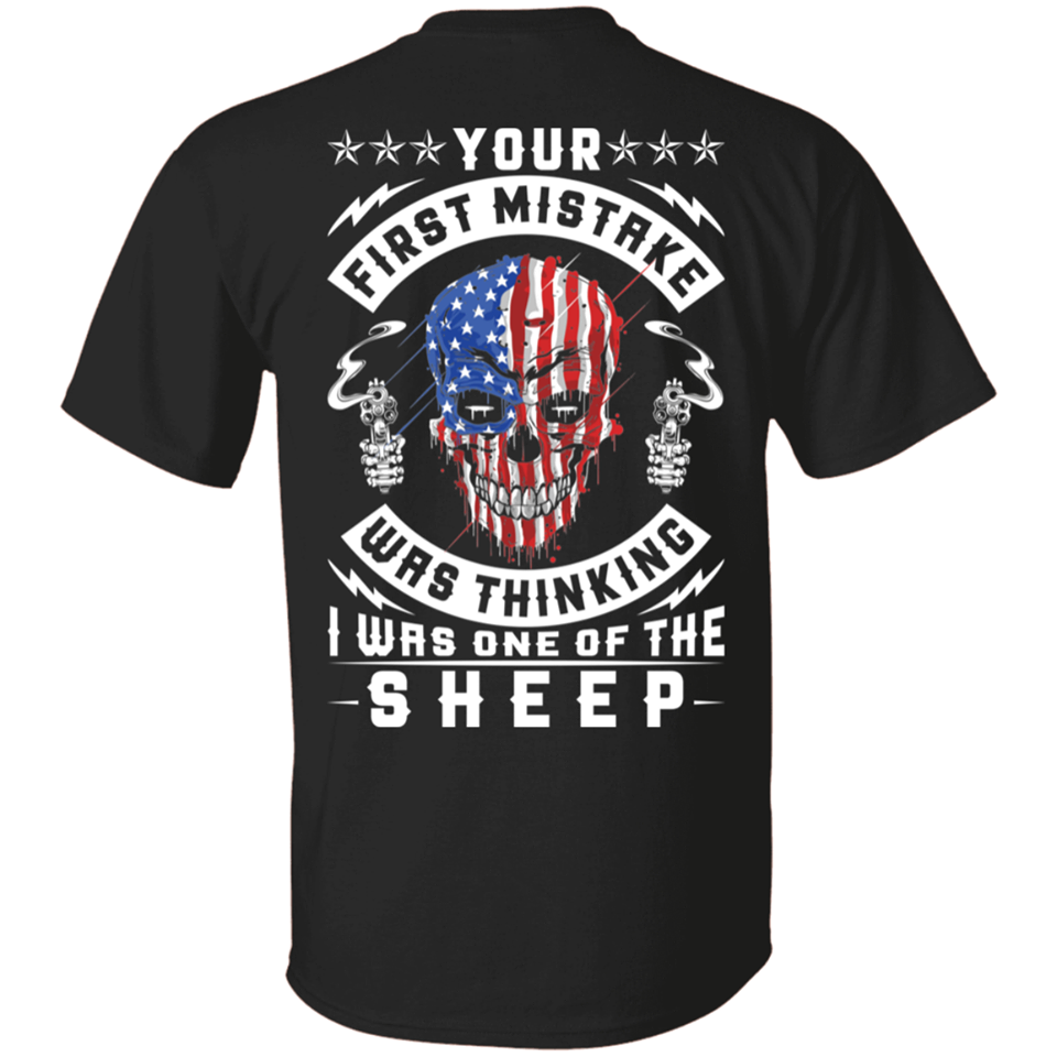 Your First Mistake Was Thinking I Was One Of The Sheep Gift Standard/Premium T-Shirt