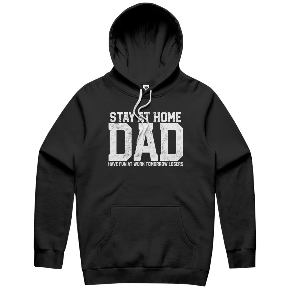 Mens Stay At Home Dad Humor Funny Quote Fathers Quote Gift Father’S Day Gift Hoodie