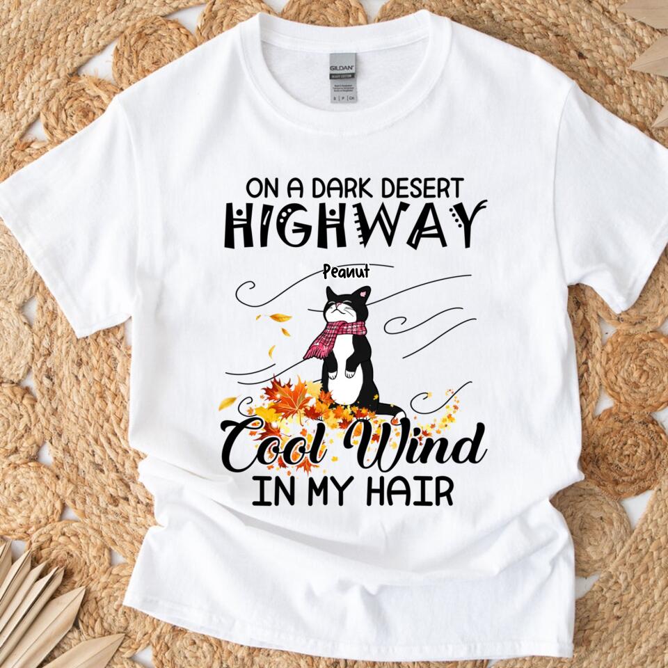 On A Dark Desert Highway Cool Wind In My Hair Personalized T Shirts – Trending Personalized