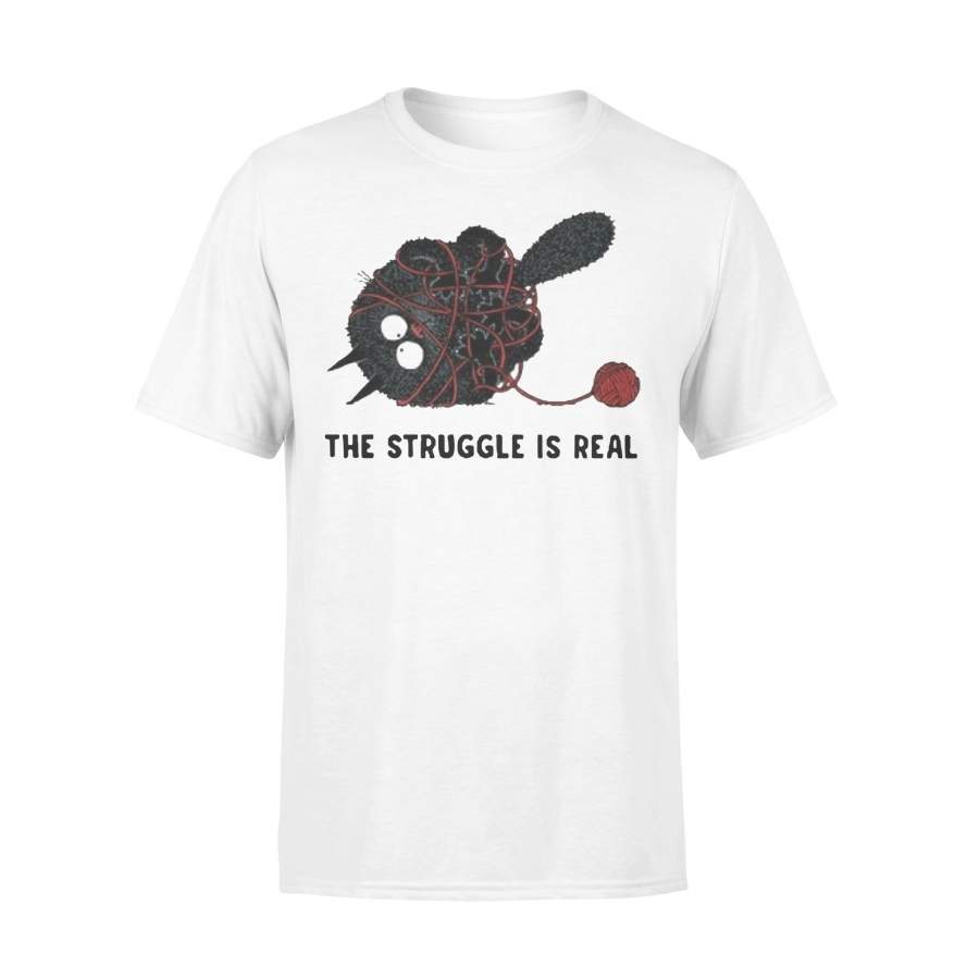 Black Yarn Cat The Struggle Is Real T-shirt