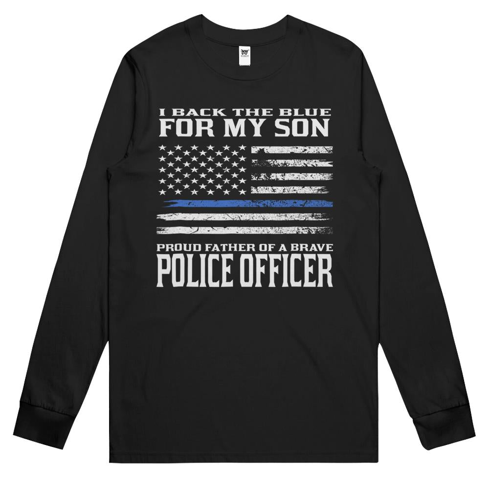 Proud Father Of Police Officer Son Long Sleeve T Shirts