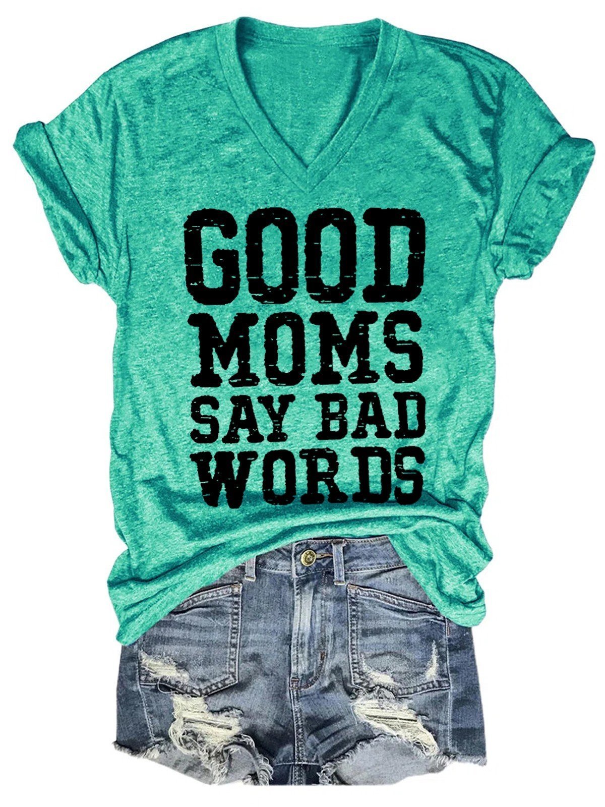 Women Good Moms Say Bad Words T-Shirt