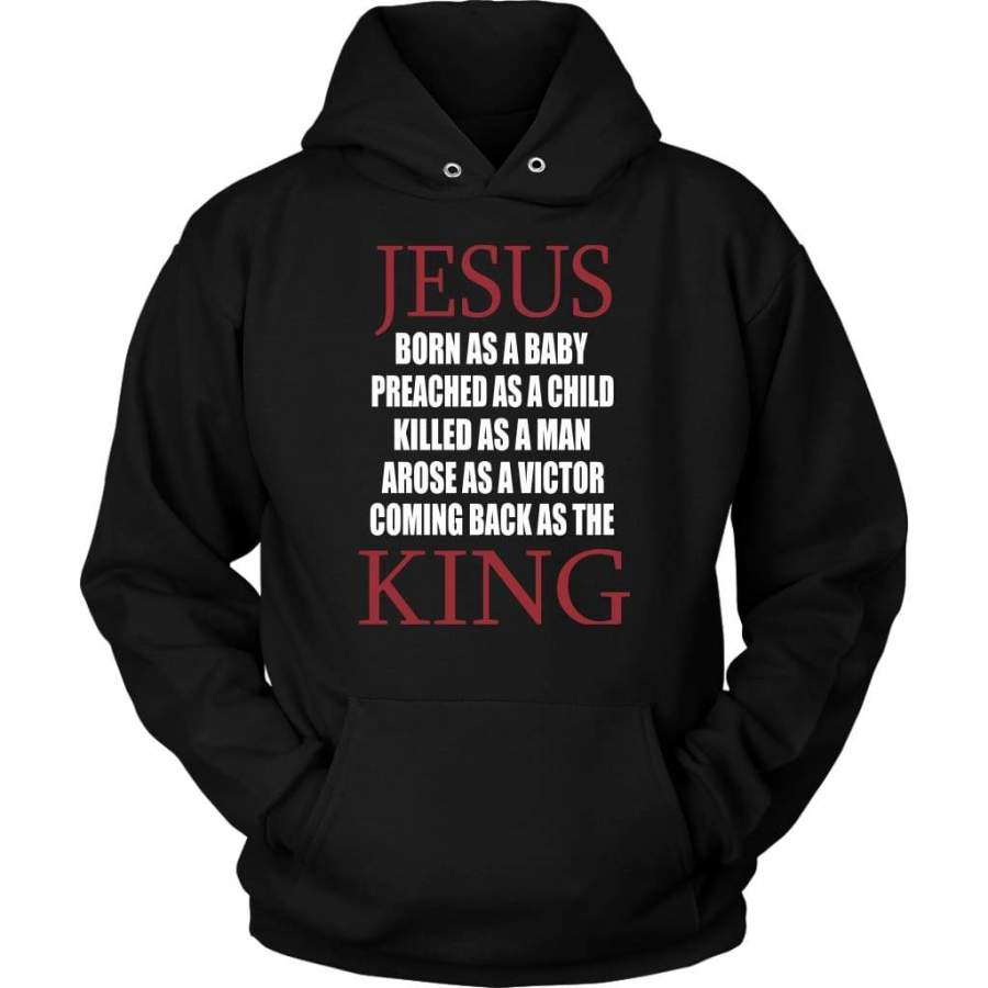 Jesus coming back as King hoodie | Jesus hoodie