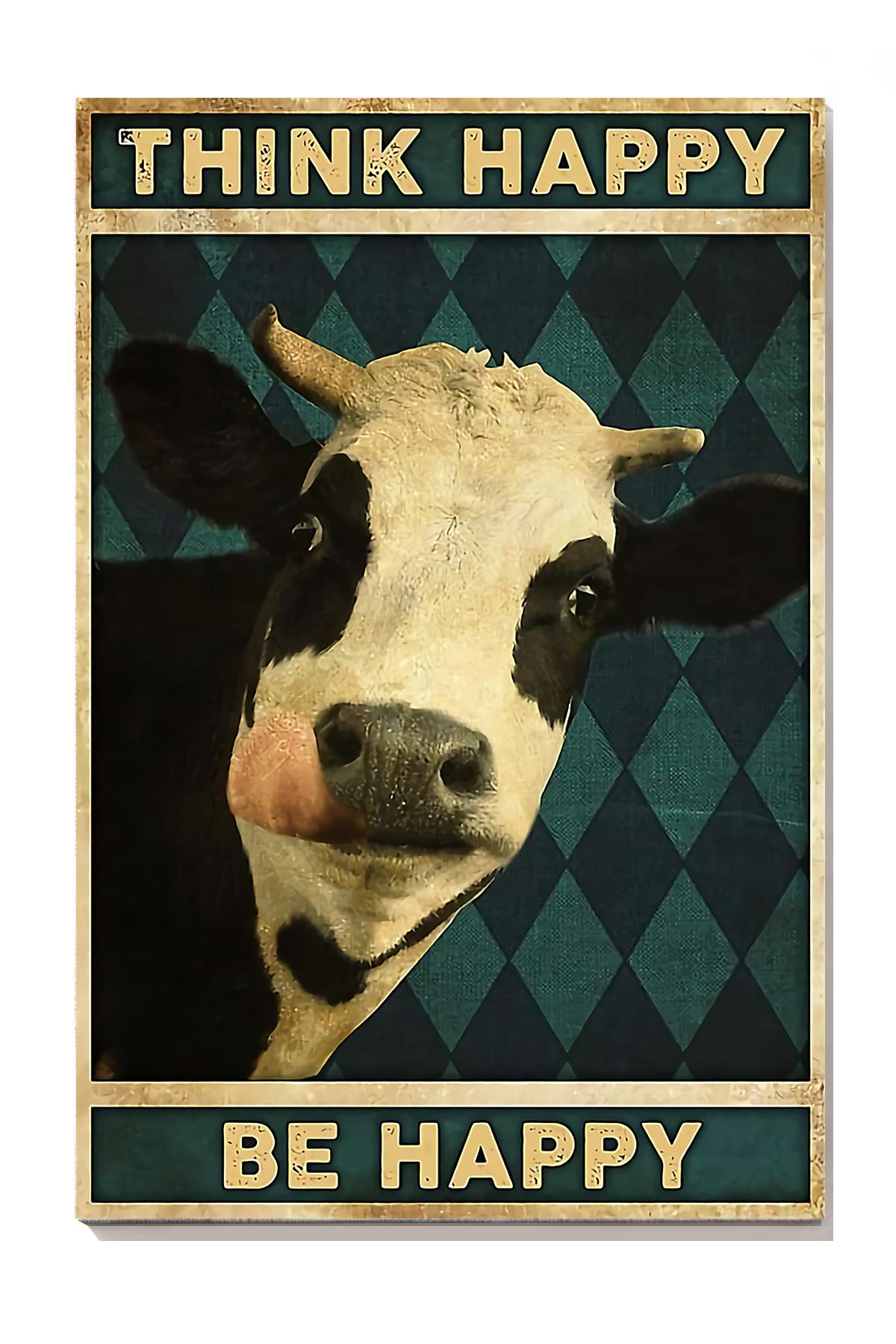 Think Happy Be Happy Funny Milk Cow Wall Art For Milk Cow Lover Children Home Decor Wrapped Canvas