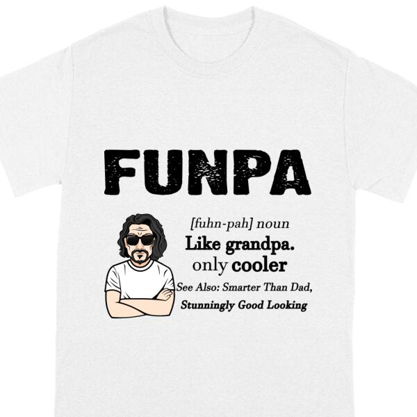 Funpa Grandpa Old Man | Personalized Shirt