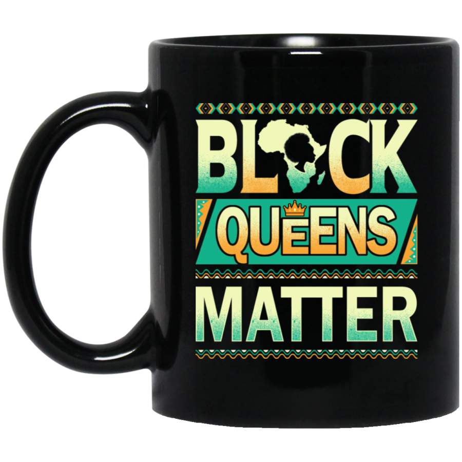 African American Coffee Mug Black Queens Matter 11oz – 15oz Black Mug