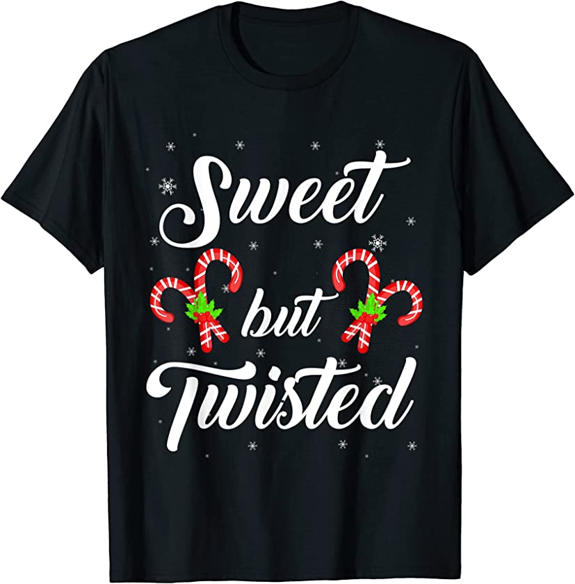 Sweet But Twisted Christmas Pajama Funny Candy Cane Gifts T-Shirt