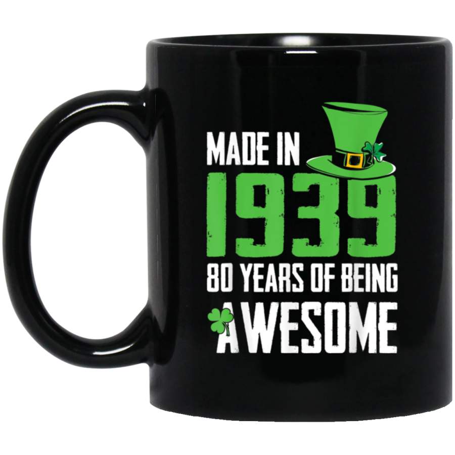 St Patricks Day Vintage 1939 80th Birthday Irish Gift Mug