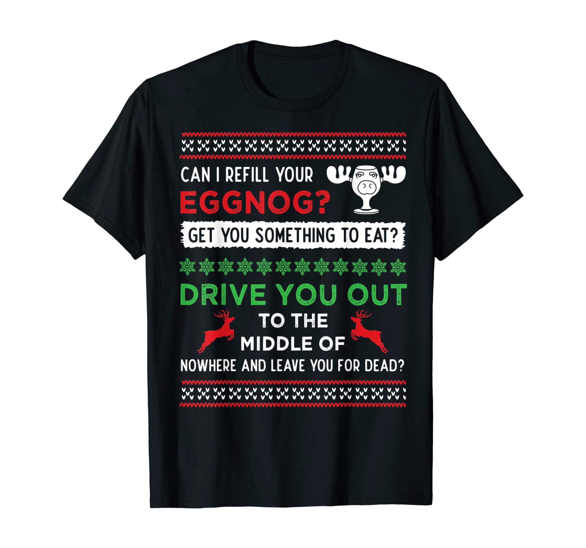 Can I Refill Your Eggnog – Funny Christmas Vacation Quote T-Shirt