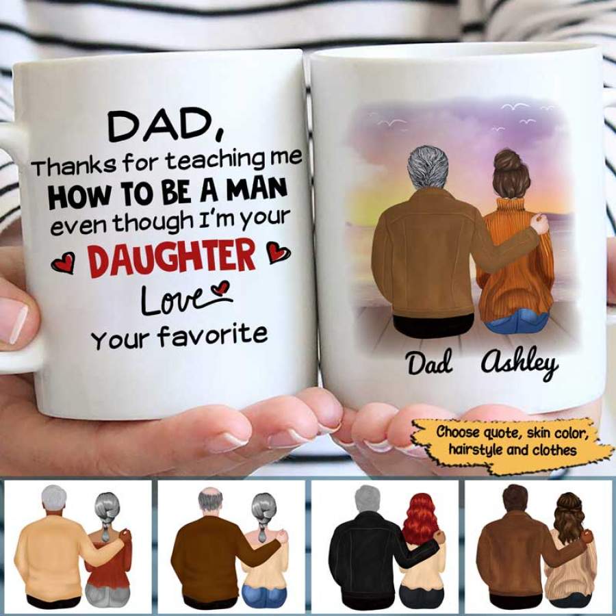 Dad Thanks For Teaching Me To Be A Man Personalized Coffee Mug