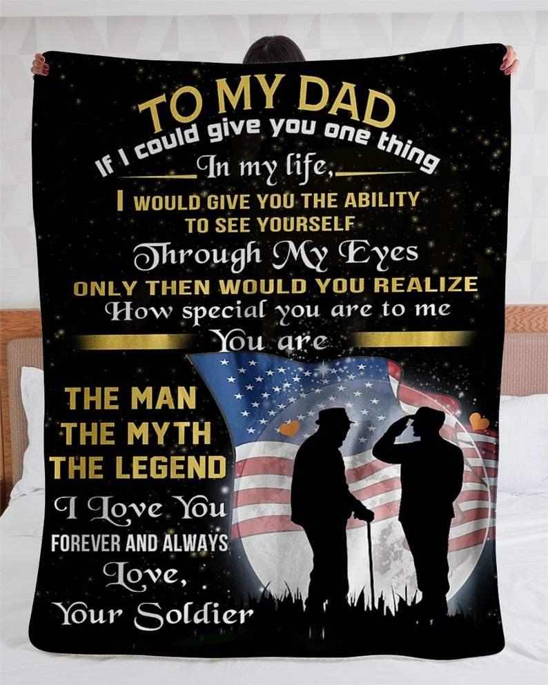 To My Dad You Are The Man The Myth The Legend, Soldier Fleece Blanket Gift For Father Birthday Home Decor Bedding Couch Sofa Soft And Comfy Cozy