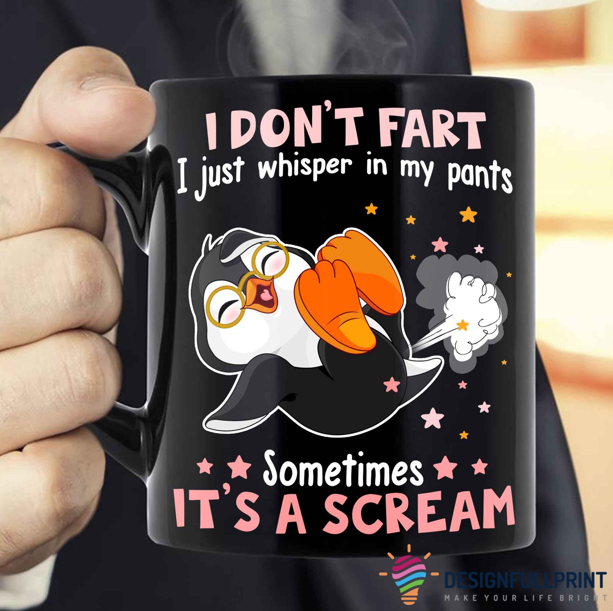 I Don’T Fart I Just Whisper In My Pant Cute Penguin Mug Nhd