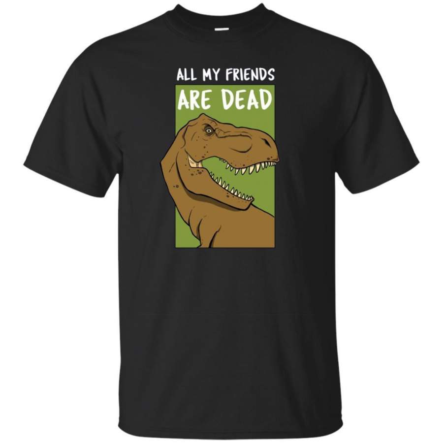 AGR Dinosaur All My Friends Are Dead Long Sleeve T-rex T-shirt