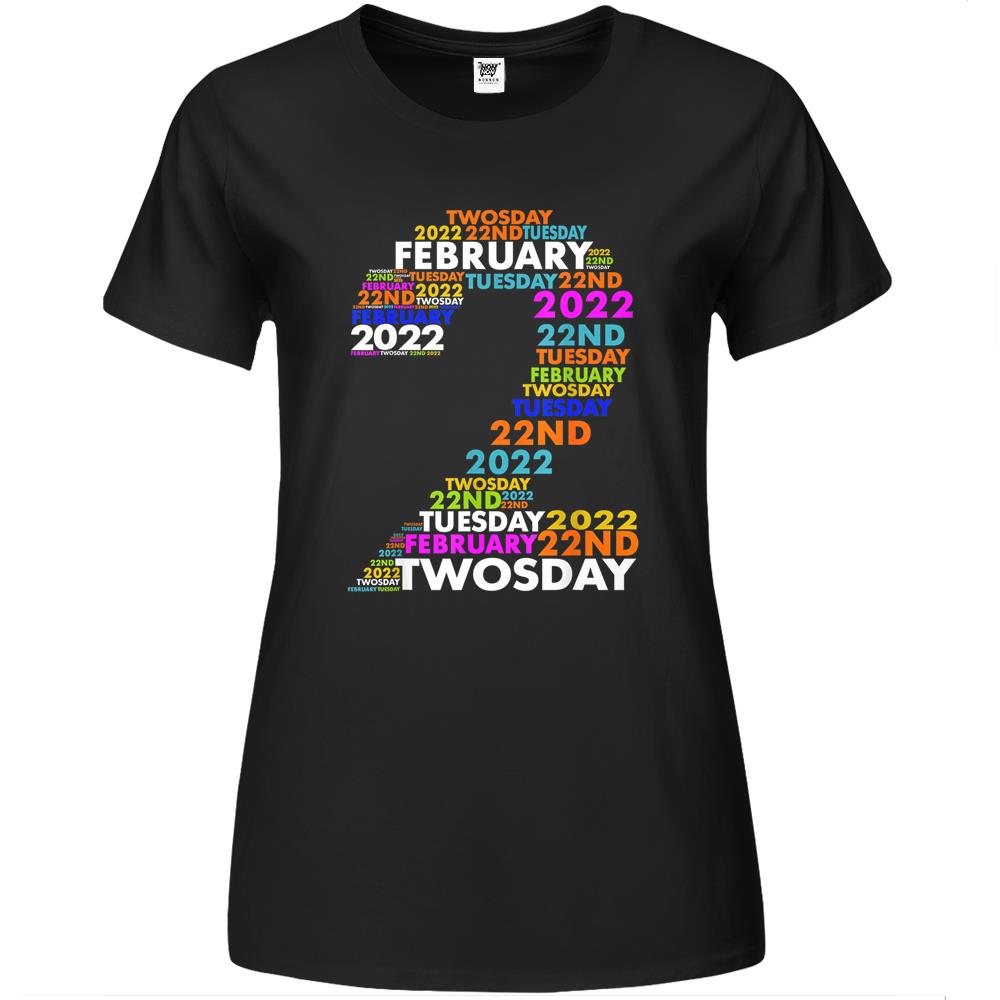 Twosday Tuesday – February 2Nd 2022 – Commemorative Twosday Premium Womens T Shirts