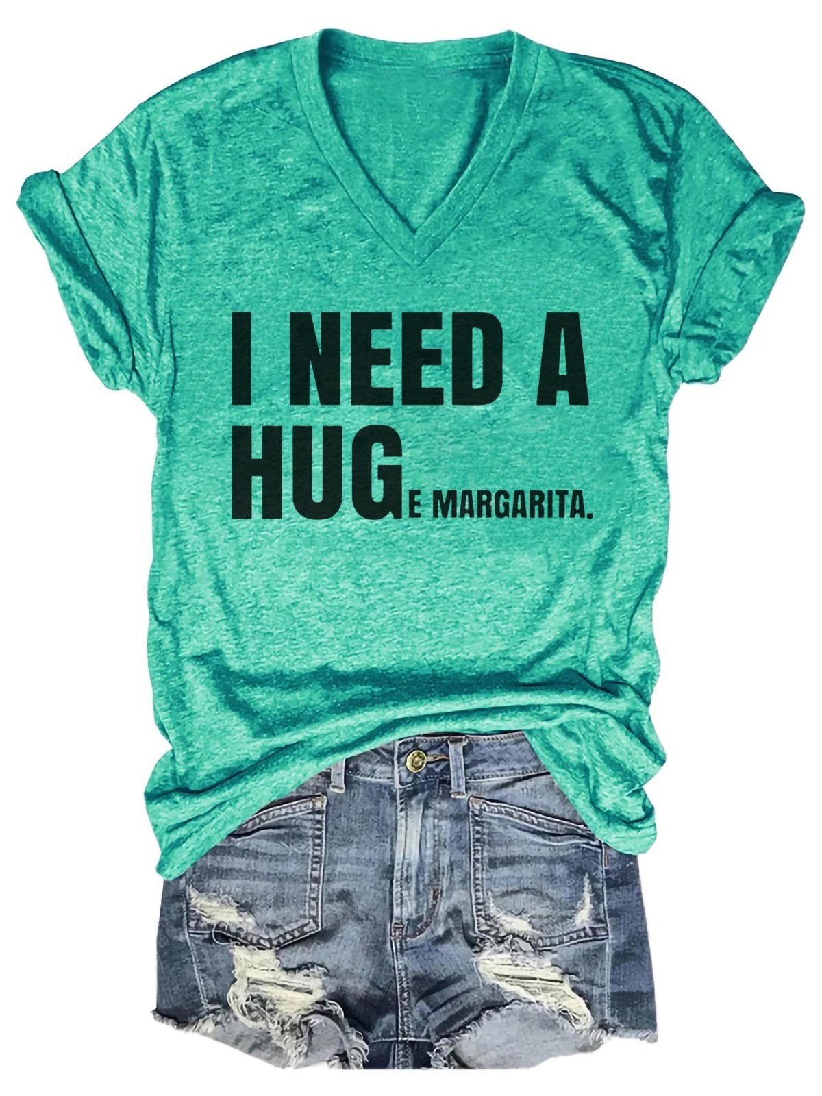 Women’S I Need A Huge Margarita V-Neck T-Shirt