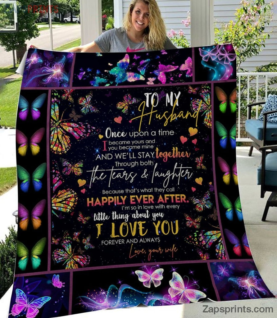 Gift For Husband – To My Husband – Butterfly – We’Ll Stay Together – Blanket