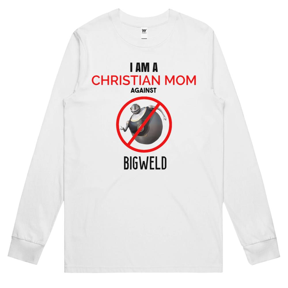 Christian Mom Against Bigweld Long Sleeve T Shirts