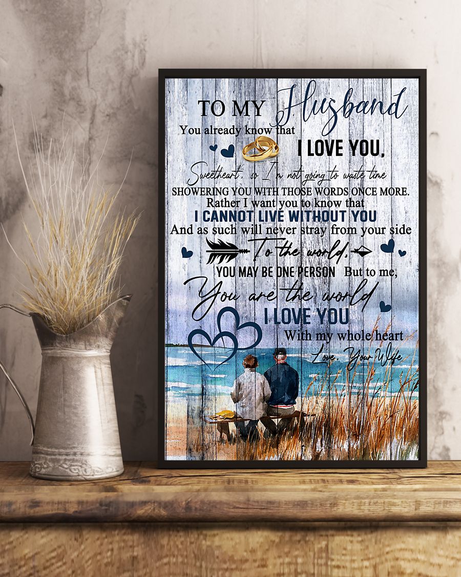 To My Husband – You Already Know That I Love You Vertical Canvas And Poster – Gift For Husband | Wall Decor Visual Art