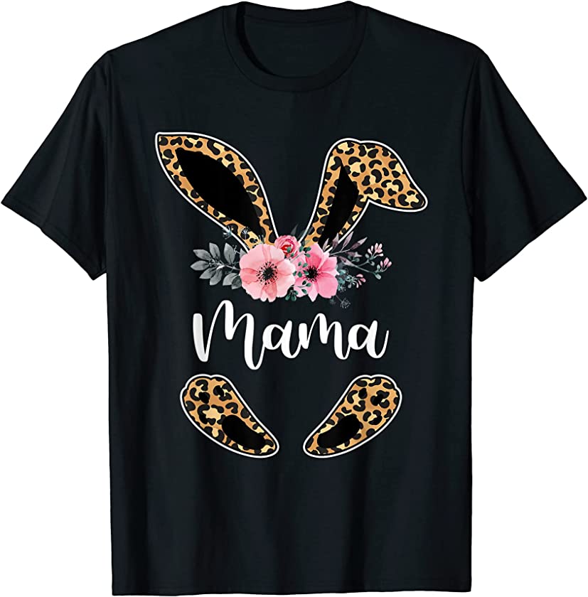 Leopard Floral Happy Easter Bunny Mama Eggs Spring Women Mom T-Shirt