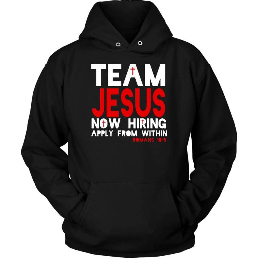 Team Jesus now hiring apply from within hoodie | Jesus hoodie