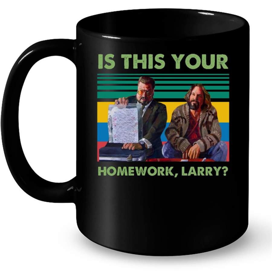 Is This Your Homework Larry Classic Vintage Funny – Full-Wrap Coffee Black Mug