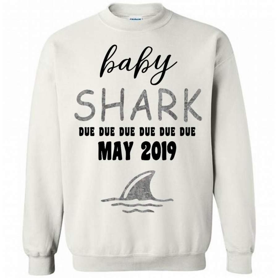 Baby Shark Due Due Due Due May 2019, Birthday Gift – Gildan Crewneck Sweatshirt