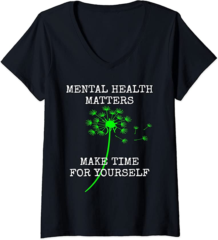 Womens Mental Health Matters Make Time For Yourself Dandy Lion Seed V-Neck T-Shirt