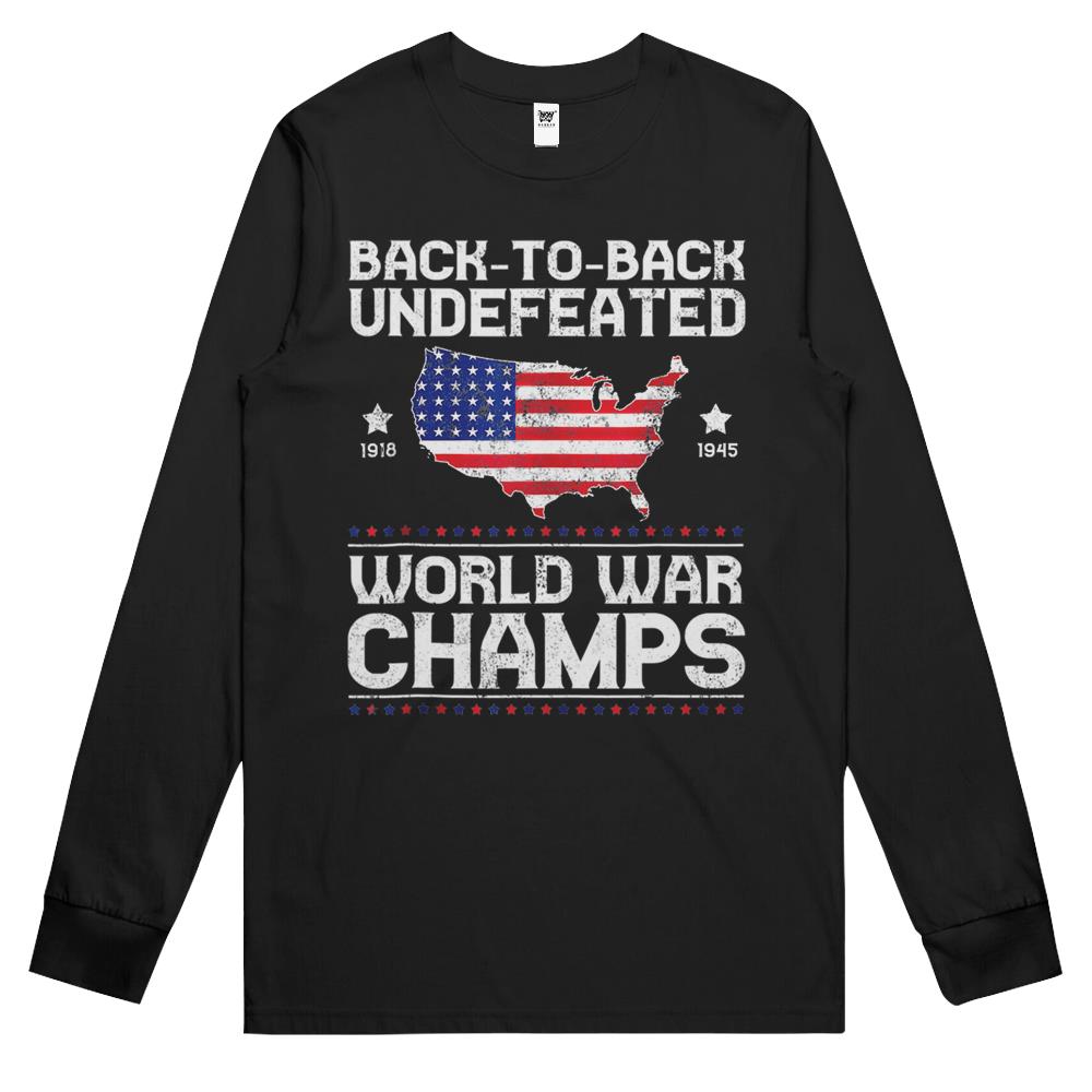 Back-To-Back-Undefeated-World-War-Champs-Gift Long Sleeve T Shirts