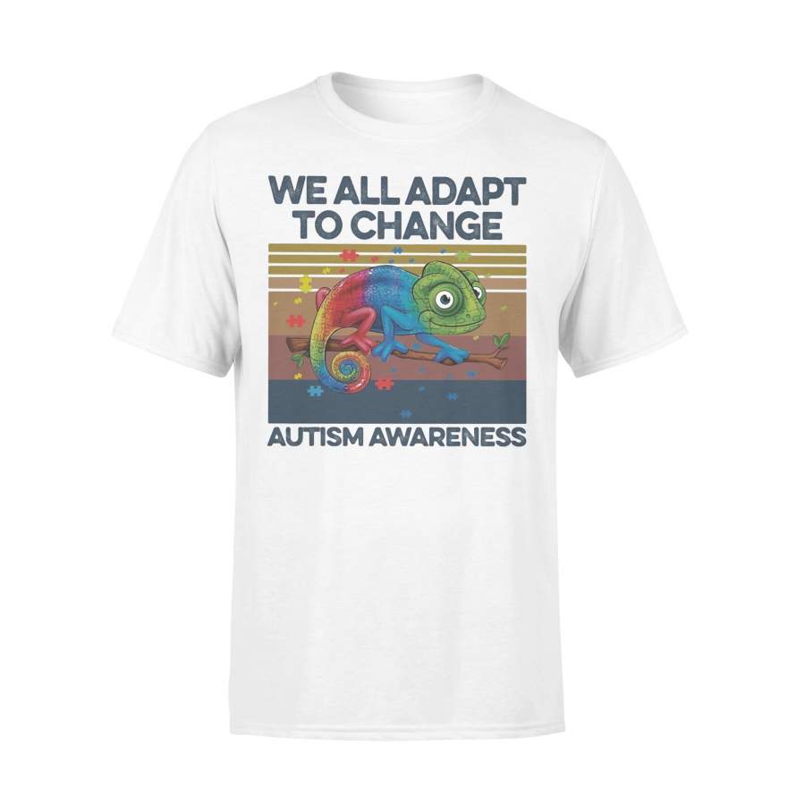 We All Adapt To Change Autism Awareness Vintage  T-shirt