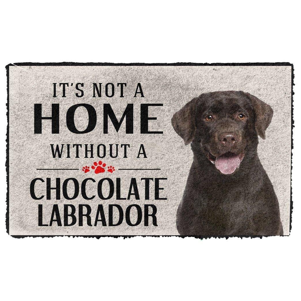 3D Its Not A Home Without A Chocolate Labrador Custom Doormat