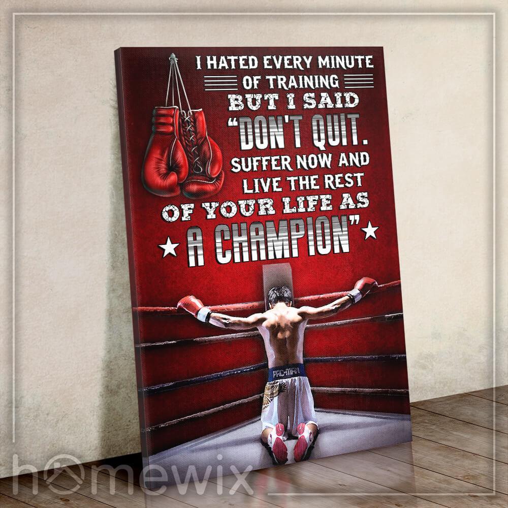 DonT Quit Boxing Canvas And Poster | Wall Decor