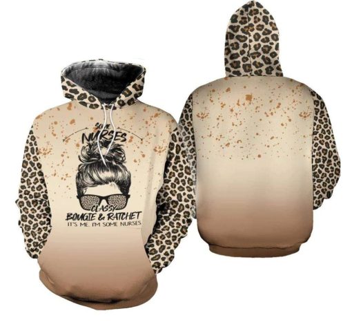 Nurse – Some Nurse Are Classy Bougie Ratchet Leopard Pattern 3D All Over Printed