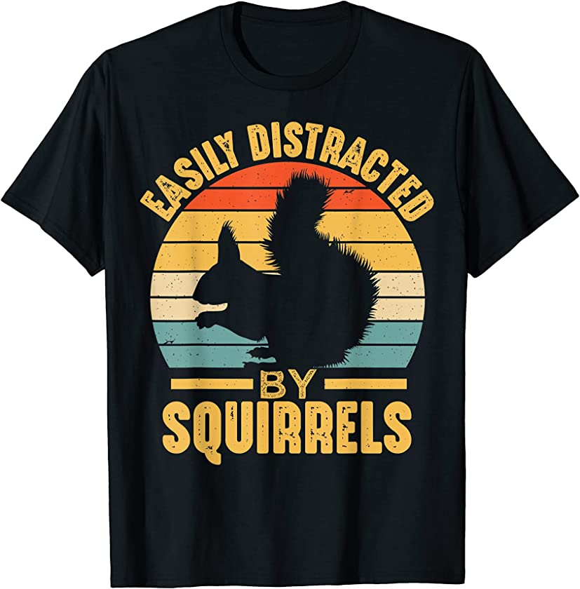 Vintage Squirrel Gifts Funny Easily Distracted By Squirrels T-Shirt