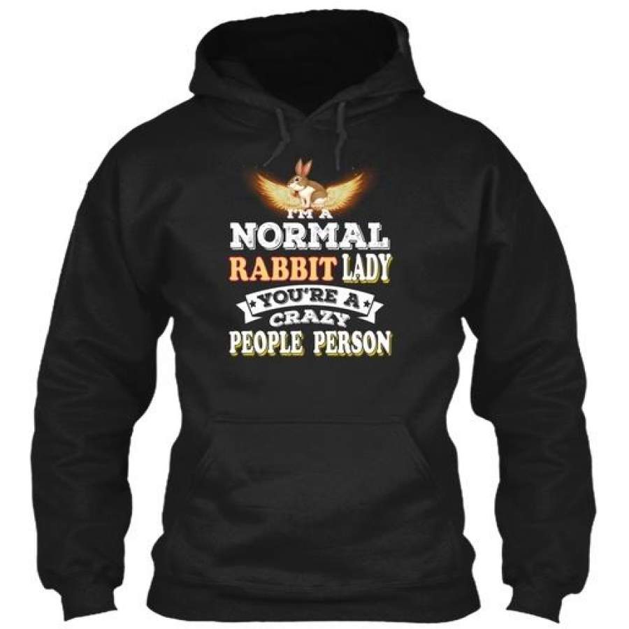 Rabbit Normal Crazy Lady Gildan Hoodie Sweatshirt