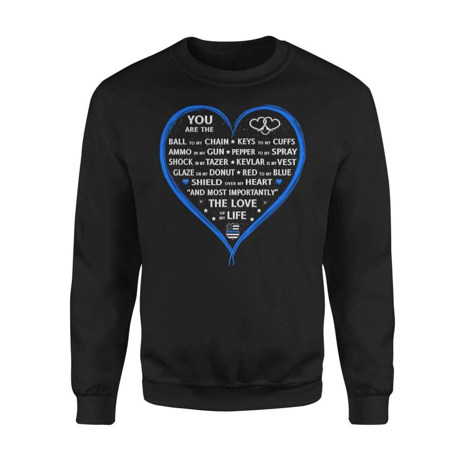Police – The love of my life – Standard Fleece Sweatshirt