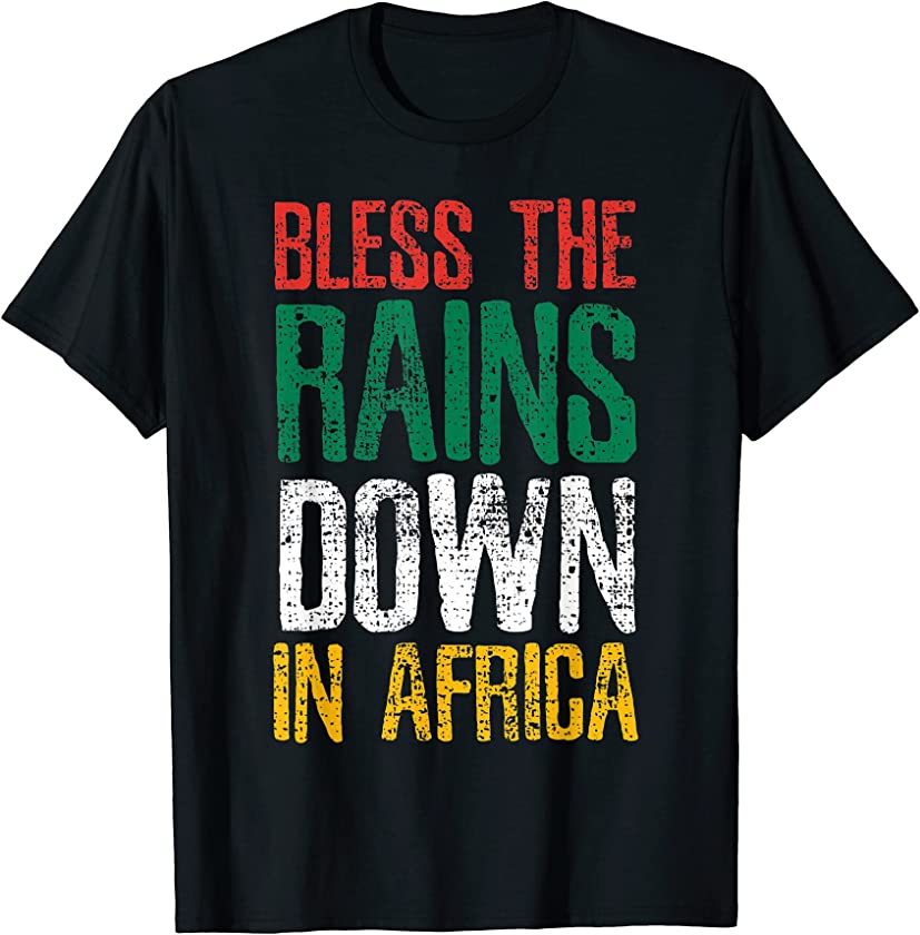 Africa Bless The Rains Down In Africa Farmer Farm Vintage T-Shirt