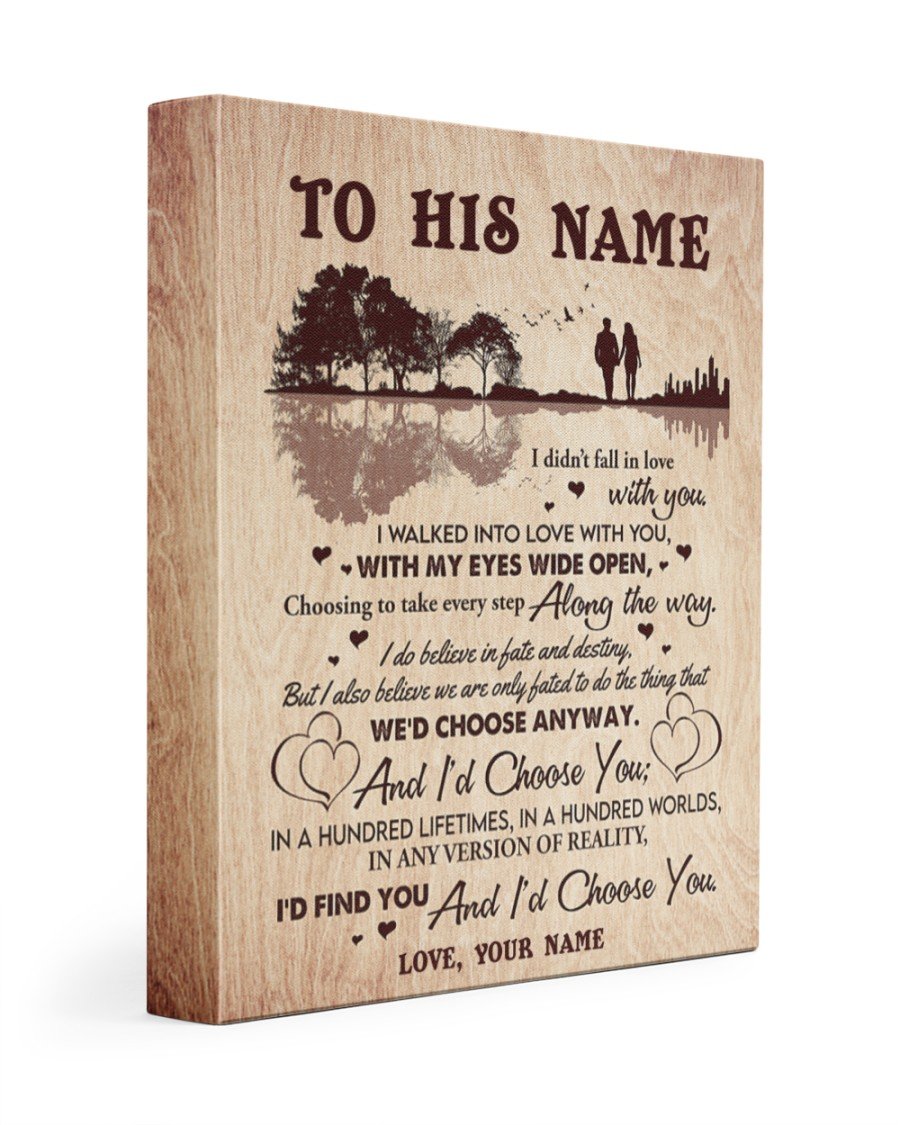 We’d Choose Anyway Personalized Name Canvas Special Gift For Husband Poster Wall Art Home Decor