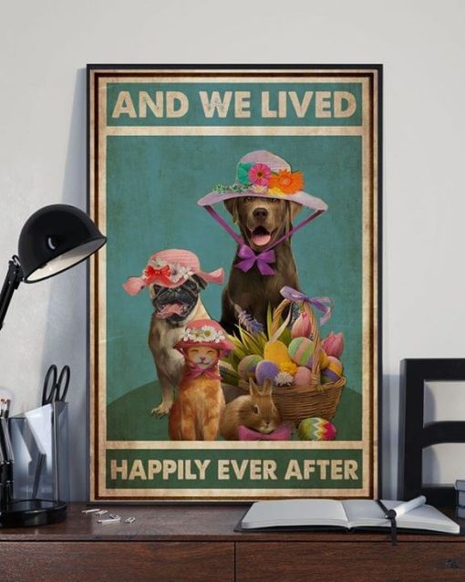 And We Lived Happily Ever After Dogs Cat Wearing Flower Hats Rabbit Easter Day Canvas Poster