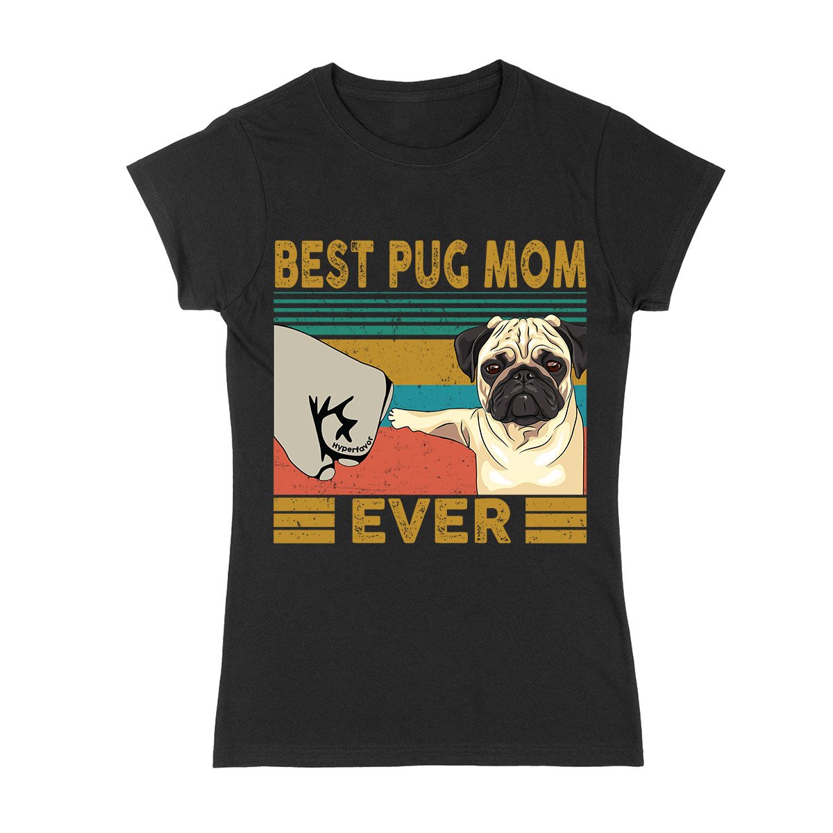 Best Pug Mom Ever Vintage Ez03 2703 Ladies T-Shirt