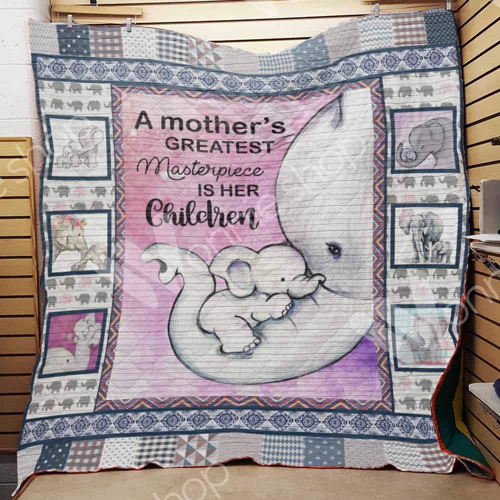 Baby Elephant And Mother  A Mother’S Greatest Masterpiece Is Her Children  Quilt Blanket