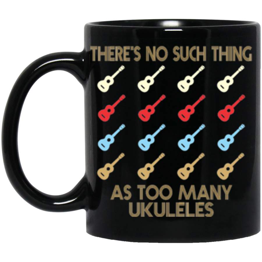 Ukulele Player Mug – Retro Vintage Style – There’s No Such Thing As Too Many Ukuleles Mug