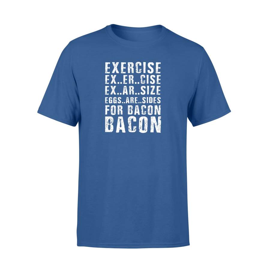 Bacon Tee Funny Workout T-Shirt