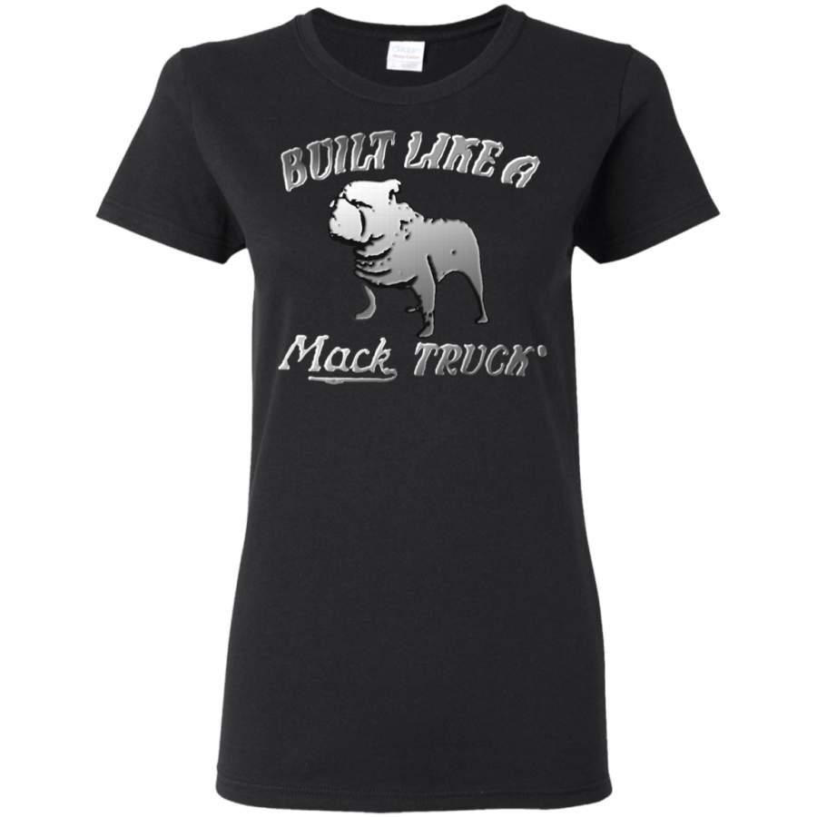 AGR built like a mack truck Womens T-Shirt