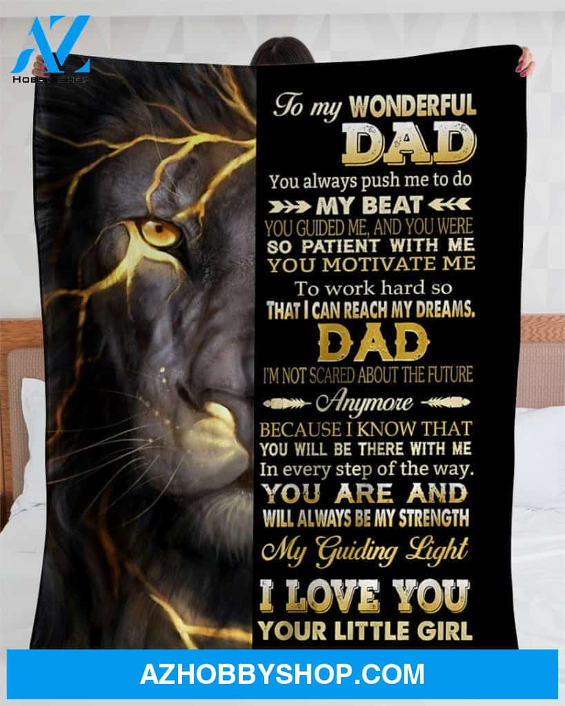 To My Dad Lion Fleece Blanket From Daughter You Always Push Me To Do My Beat