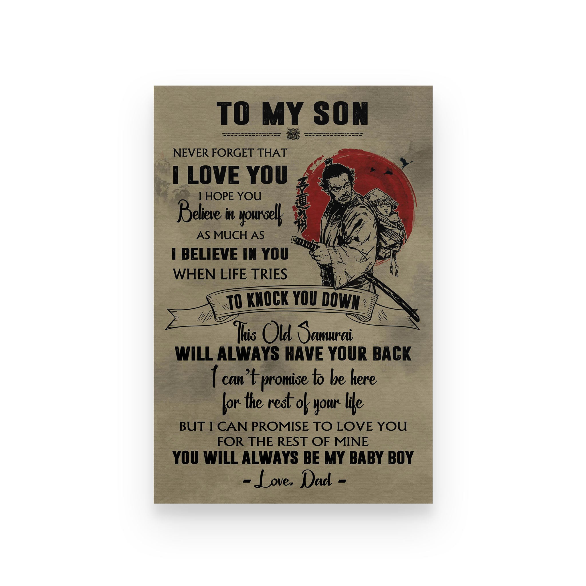 samurai poster dad to son you will always be my baby boy