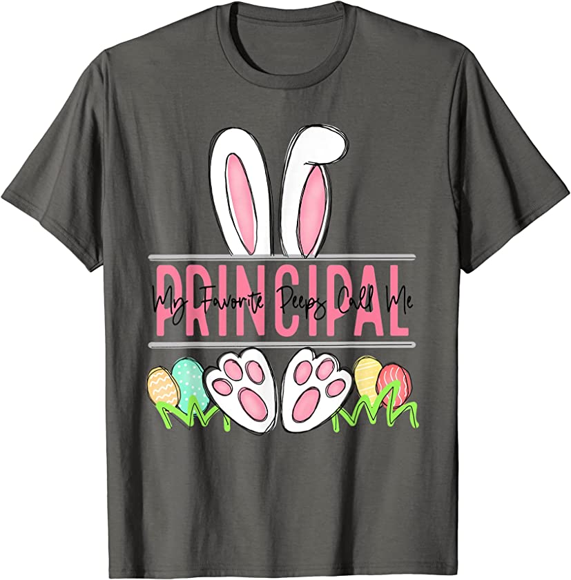 My Favorite Pe eps Call Me Principal Bunny Principal Easter T-Shirt