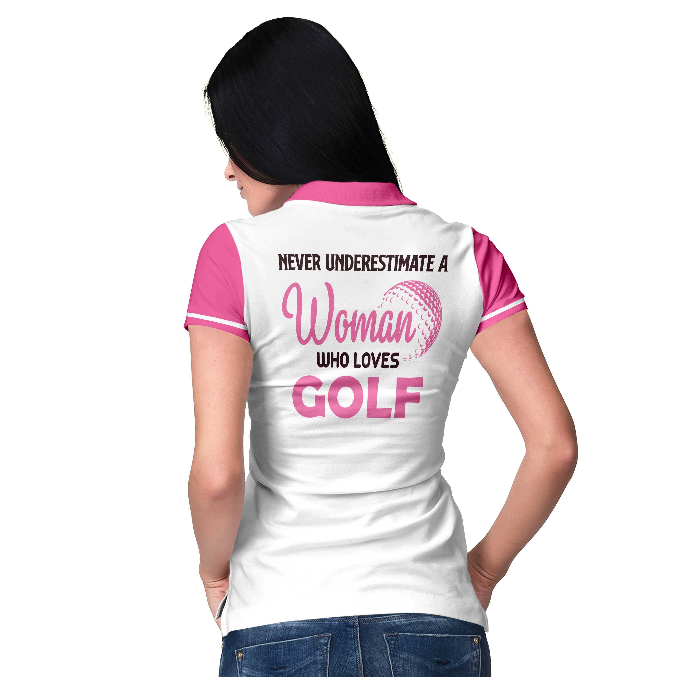 Never Underestimate A Woman Who Loves Golf Short Sleeve Women Polo Shirt Coolspod