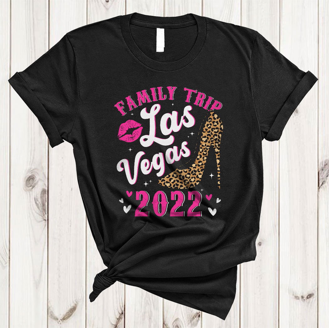 Family Trip Las Vegas 2022 Cool Funny Birthday Squad High Heels Leopard Matching Group Gifts T-Shirt