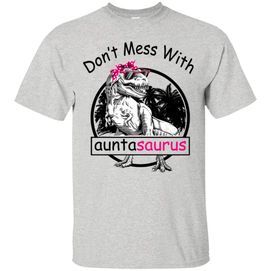 AGR Don’t Mess With Auntasaurus shirt (font and back)