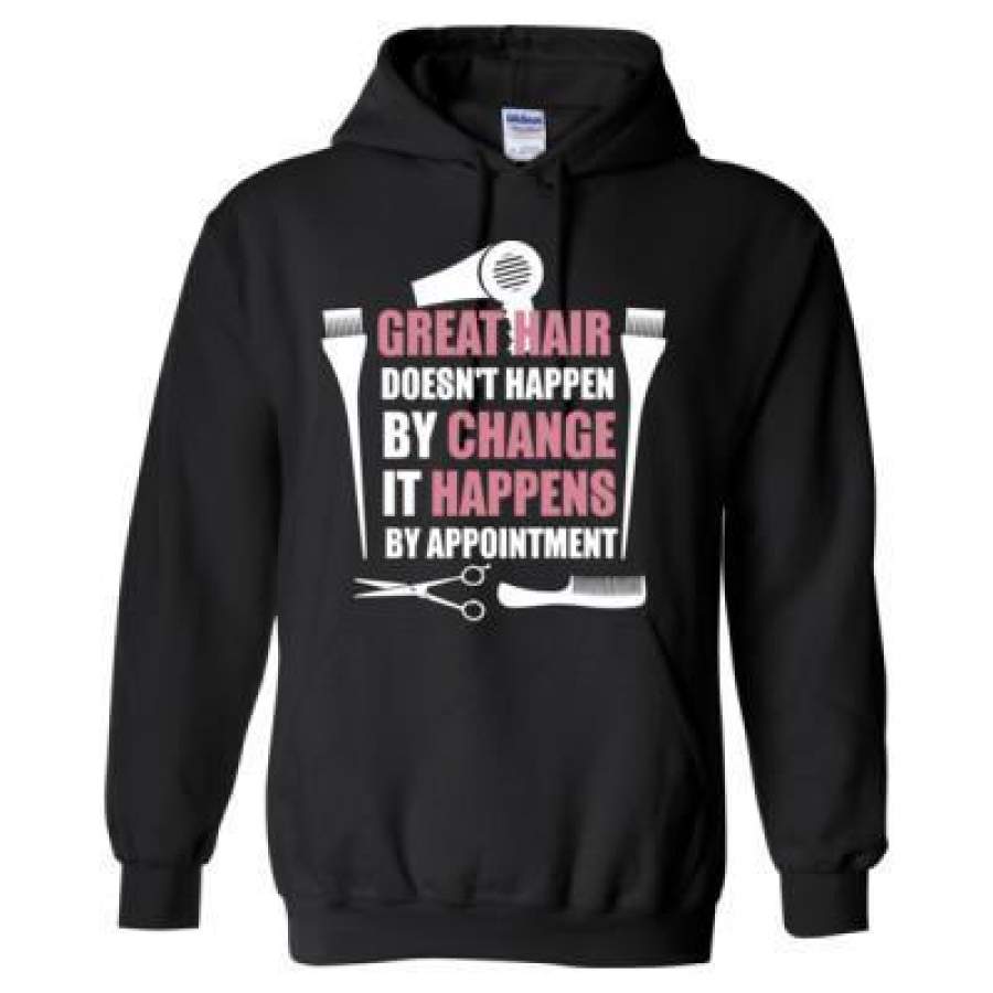 AGR Great Hair Doesn’t Happen By Change It Happens By Appointment – Heavy Blend™ Hooded Sweatshirt